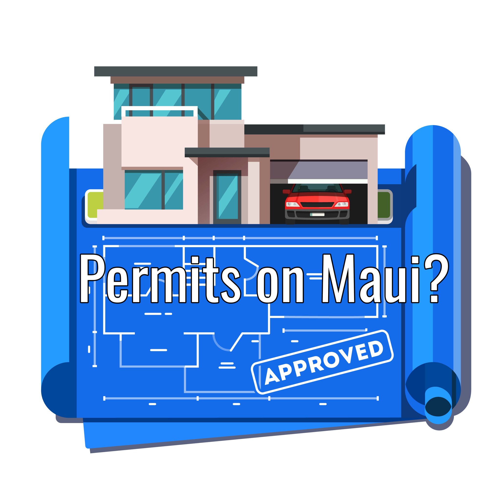 Maui Permits for Construction